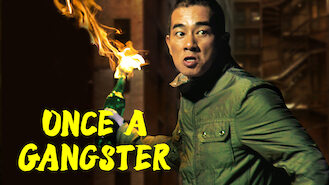 Once a Gangster (2010) on Netflix in the USA Once a Gangster (2010) on Netflix in the USA