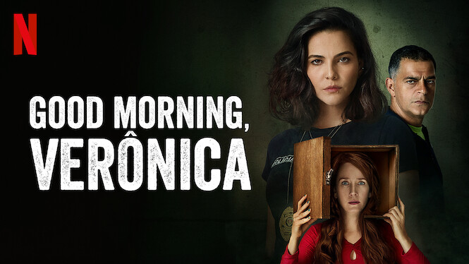 Good Morning, Verônica