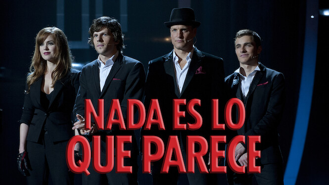 Nada es lo que parece (2013) - Netflix | Flixable